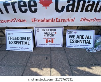 Ottawa Ontario Canada July 1st 2022. I Am A Free Canadian On The Right Side Of History Signage Set Up In Front Of Parliament Hill.