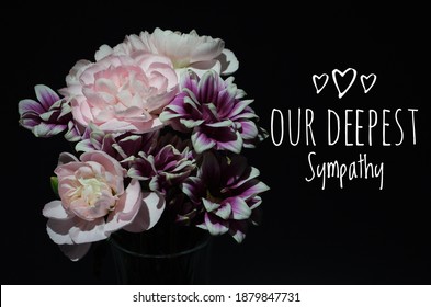 Our Deepest Sympathy Card. Beautiful Pink And Purple Flowers On Black Background With Text