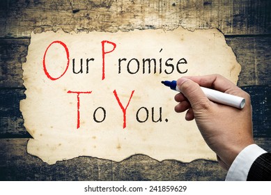 Our Promise You Text Concept Stock Photo (Edit Now) 241859629