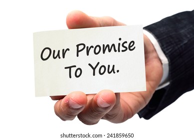 Our Promise To You Text Concept