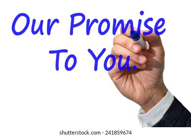 Our Promise To You Text Concept