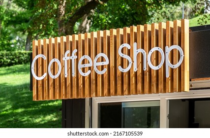 Outdoor Coffee Shop Signage In Summer Sunny Day