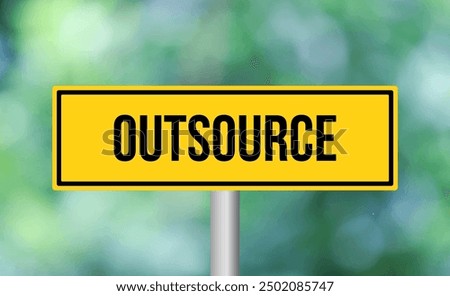 Similar – Image, Stock Photo Outsourced Signs Road sign