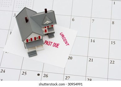 An Overdue Bill Beside A House On Calendar Background, Overdue Mortgage