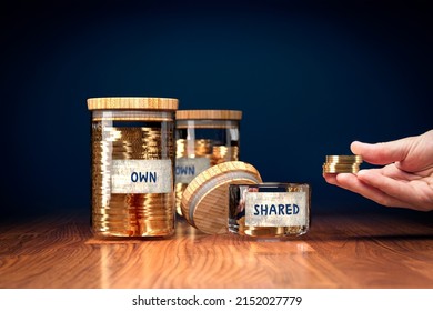 Own Versus Shared Things Cost Efficiency Concept. Big Jars Full Of Money With Text Own. Small Jar With Coins And Text On Label Shared. Carsharing, Coworking Center, Administrative Worker Sharing, Etc.