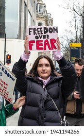 OXFORD STREET, LONDON, ENGLAND- 20 March 2021: Protester With A FREEDOM OVER FEAR Sign At The Vigil For The Voiceless Anti-lockdown Protest In London