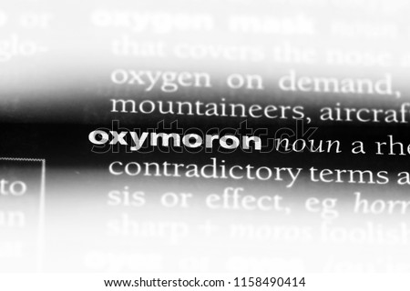 oxymoron word in a dictionary. oxymoron concept.