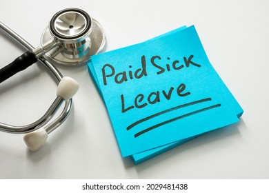 Paid Sick Leave Handwritten On The Sticker.