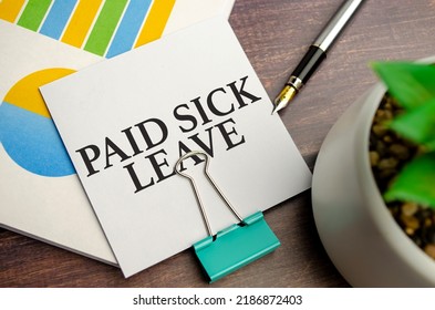 Paid Sick Leave Words On Notepad And Charts