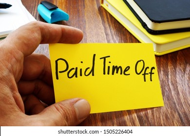 Paid Time Off Pto Sign On A Memo Stick.