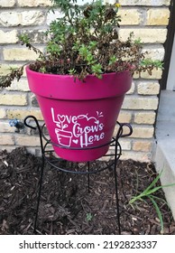 Painted Flower Pot Love Grows Here Flowers