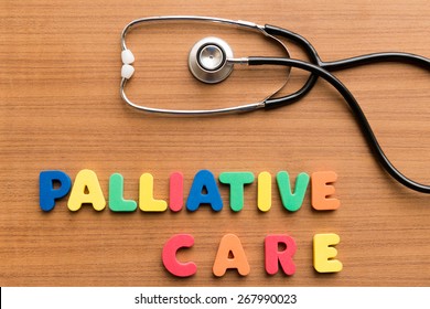 Palliative Care Colorful Word On The Wooden Background