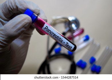 Pancreatitis - Test With Blood Sample. Top View Isolated On Office Desk. Healthcare/Medical Concept