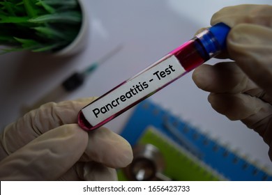 Pancreatitis - Test With Blood Sample. Top View Isolated On Office Desk. Healthcare/Medical Concept