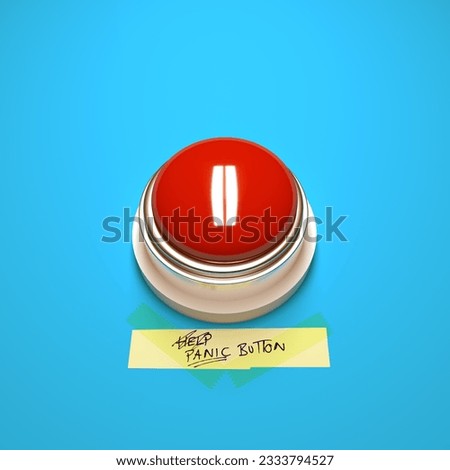 Panic Button. A big red panic button with a hand written label.