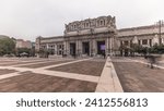 Panorama of Milano Centrale timelapse - the main central railway station of the city of Milan in Italy. Located on Piazza Duca d