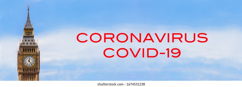 Panoramic web banner image clock face on the famous landmark clock tower Big Ben, Palace of Westminster, the Houses of Parliament, London, England with Coronavirus COVID-19 Text