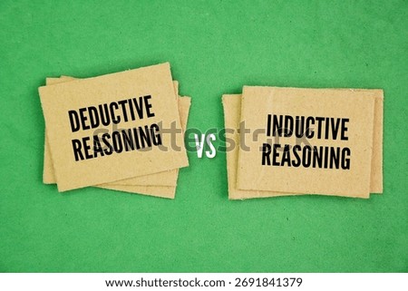 Paper boxes with the words deductive vs inductive reasoning. Induction starts small and ends with a big rule, and deduction starts big and ends with a specific rule or event.
