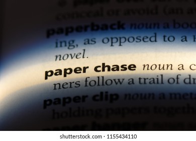 Paper Chase Word In A Dictionary. Paper Chase Concept.