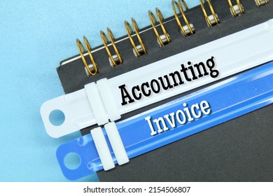 Paper Fastener, Notebook With The Word Accounting Invoice Concept