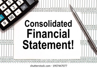 Paper Note With Consolidated Financial Statement Message. Concept Image