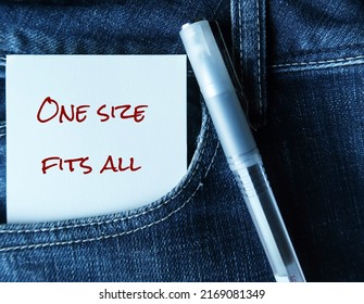 Paper Note In Jean Pocket With Text Written - One Size Fits All - Means Products Designed To Fit People Of Wide Range Of Sizes Or One Style Procedure Would Fit In All Related Applications