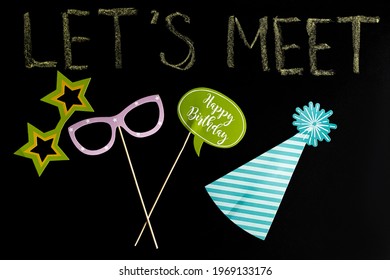 Paper Party Accessories And Let's Meet Lettering On Black Background