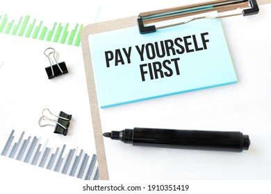 Paper Plate,marker, Diagram,chart And Office Tools. Text Pay Yourself First