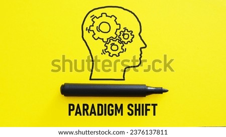 Paradigm shift is shown using a text