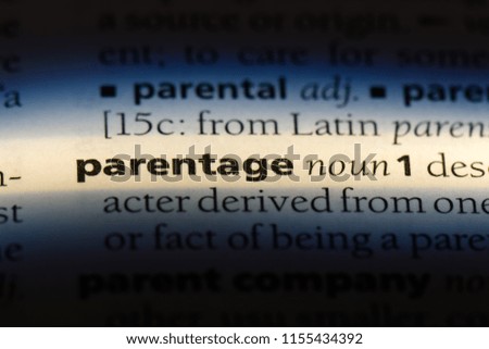 parentage word in a dictionary. parentage concept.