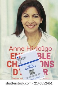 Paris, France - 07-04-2022: A French Voter's Card Is Seen On The Candidate's Flyer Anne Hidalgo