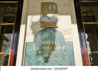 PARIS, FRANCE -5 NOV 2016- The Hotel Meurice Is A Luxury Historic Hotel Located In The First Arrondissement Of Paris On The Right Bank Next To The Tuileries Garden And The Louvre Museum.