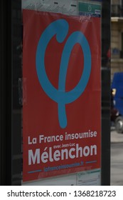 Paris, France - March 19, 2019: Poster Of La France Insoumise With Jean-Luc Mélenchon. Translated As 