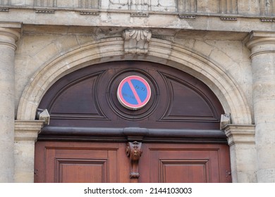 Parking Car Prohibited On Old Building Entrance Facade Signage Red Blue Sign On Arch