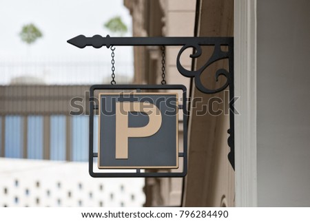 Parking sign on the house