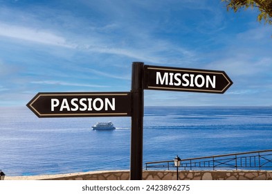 Passion or mission symbol. Concept word Passion or Mission on beautiful signpost with two arrows. Beautiful blue sea sky with clouds background. Business and passion or mission concept. Copy space. - Powered by Shutterstock