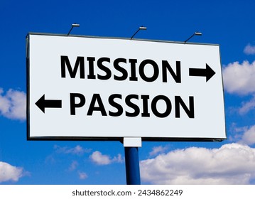 Passion or mission symbol. Concept word Passion or Mission on beautiful billboard with two arrows. Beautiful blue sky with clouds background. Business and passion or mission concept. Copy space. - Powered by Shutterstock