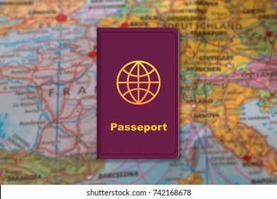 Passport On A Map Of France And Europe