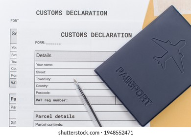 A Passport Over Customs Declaration Form. Customs Agent Concept. Planning A Deal Or Shipping Item Parsel On Post.