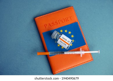 Passport, Vaccine , EU European Union Flag - Concept Coronavirus Plans COVID Vaccination Passport, New Flight Ban Rules Travel, Aviation Business