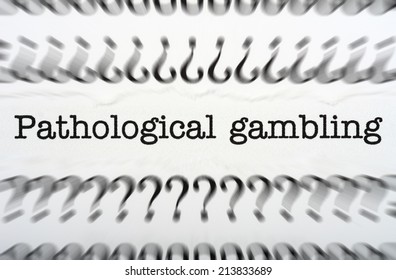 Pathological Gambling