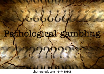 Pathological Gambling Disease Concept