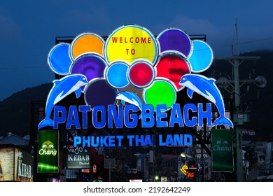 Patong, Phuket, Thailand. August 7 2022: Patong Walking Street Or Bangla Road, Famous Night Life Road Iconic Entrance Sign Board