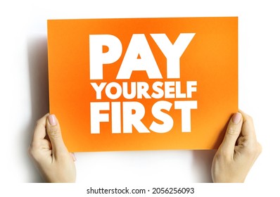 Pay Yourself First Text Card, Concept Background