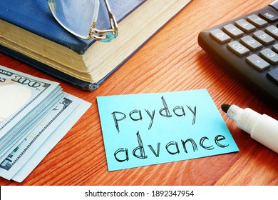 Payday Advance Is Shown On The Conceptual Business Photo