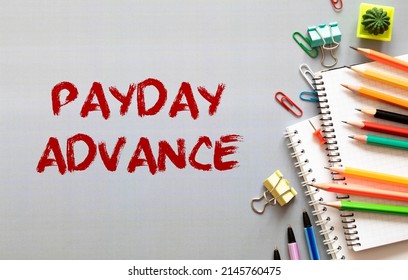 Payday Advance Is Shown On The Conceptual Business Photo.