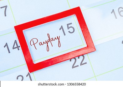 Payday Concept. Calendar With Red Mark At 15th.