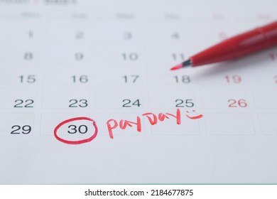 Payday Concept With Marking On A Calendar Date .