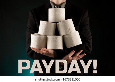 Payday Memes, Toilet Paper Is The New Currency Concept