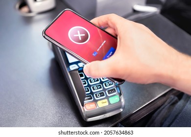 Payment error while paying with phone. Problem with mobile wallet. Digital transaction fail. Cancel purchase. Contactless nfc technology failure. Fraud, hack, hoax, theft or crime. Wrong credit card.